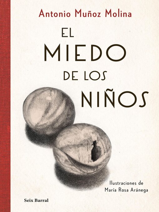 Title details for El miedo de los niños by Antonio Muñoz Molina - Wait list